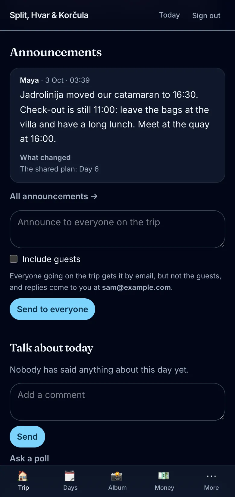 The organizer's announcement at the top of the trip: the catamaran moved to 16:30, and the day of the plan it changed.